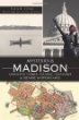 Mysterious Madison Book by W-Files Director Noah Voss